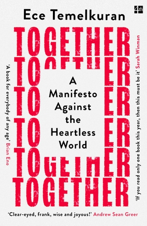 Temelkuran, Ece. Together - 10 Choices For a Better Now. Harper Collins Publ. UK, 2022.