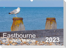 Eastbourne an Englands Südküste (Wandkalender 2023 DIN A3 quer)