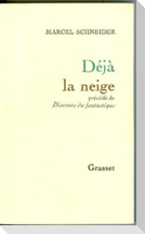 Déjà la neige