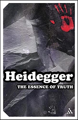 Heidegger, Martin. The Essence of Truth - On Plato's Parable of the Cave and the Theaetetus. Continnuum-3PL, 2004.