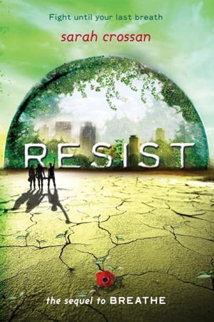 Crossan, Sarah. Resist. HarperCollins, 2014.