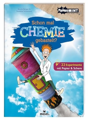 Berger M. A., Nicola / Susanne Schumann. PhänoMINT Schon mal Chemie gebastelt?. moses. Verlag GmbH, 2026.