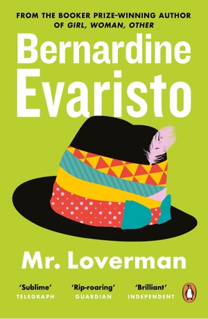 Evaristo, Bernardine. Mr Loverman. Penguin Books Ltd (UK), 2013.