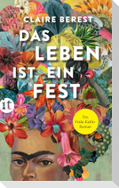 Das Leben ist ein Fest