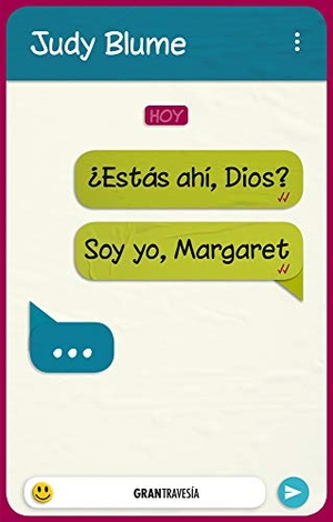 Blume, Judy. ¿Estás Ahí, Dios? Soy Yo, Margaret / Are You There God? It's Me, Margaret. Editorial Oceano de Mexico, 2021.