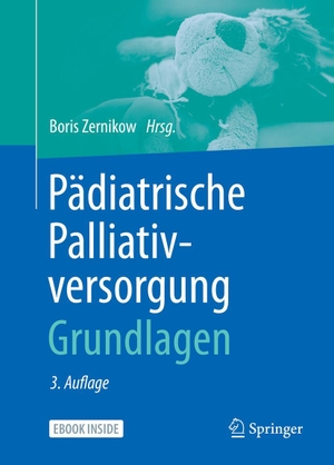 Zernikow, Boris (Hrsg.). Pädiatrische Palliativversorgung - Grundlagen. Springer-Verlag GmbH, 2023.