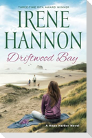 Driftwood Bay - A Hope Harbor Novel