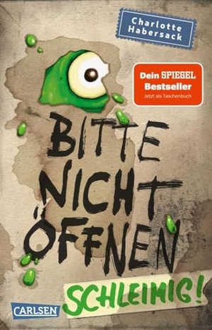 Habersack, Charlotte. Bitte nicht öffnen 2: Schleimig! - Wer hat meinen Pupsschleim gesehen? Lustige Kinderbuch-Serie ab 8 Jahren über geheimnisvolle Päckchen und schrullige Monster. Carlsen Verlag GmbH, 2024.