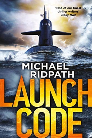 Ridpath, Michael. Launch Code. Atlantic Books, 2020.
