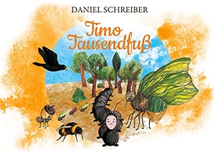 Schreiber, Daniel. Timo Tausendfuß. Books on Demand, 2021.