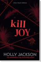 Kill Joy. After Dark Edition