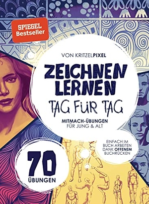 KritzelPixel. Zeichnen lernen Tag für Tag - 70 Anfänger-Mitmach-Übungen für Kinder & Erwachsene. Einfach im Buch arbeiten dank offenem Buchrücken. Mit QR-Codes zu Erklärvideos. YUNA, 2021.