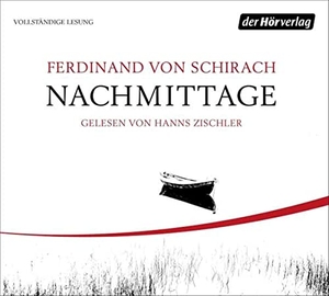 Schirach, Ferdinand von. Nachmittage. Hoerverlag DHV Der, 2022.