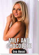 Milf and Chocolate