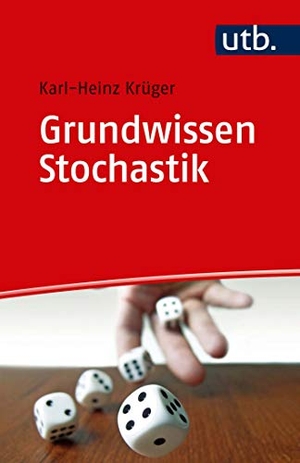 Krüger, Karl-Heinz. Grundwissen Stochastik. UTB GmbH, 2020.