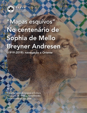 Borges, Vera (Hrsg.). No Centenário de Sophia de Mello Breyner Andresen (1919-2019) - Navegação a Oriente: 1919-2019: 1919'. University of Saint Joseph, 2022.