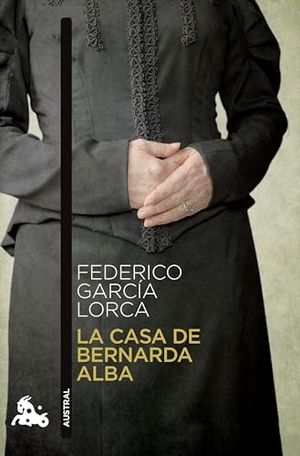 García Lorca, Federico. La Casa de Bernarda Alba (Obra de Teatro) / The House of Bernarda Alba (a Play). Planeta Publishing Corp, 2026.