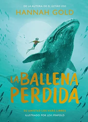 Gold, Hannah. Ballena Perdida, La. Duomo Ediciones, 2023.
