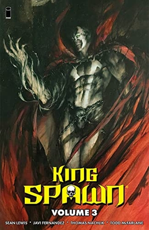 Mcfarlane, Todd / Sean Lewis. King Spawn Volume 3. Image Comics, 2023.