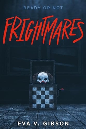 Gibson, Eva V.. Frightmares. Random House LLC US, 2022.