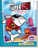 Superhai und die achtarmigen Piraten