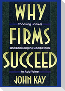 Why Firms Succeed