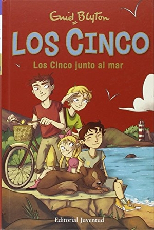 Blyton, Enid. Los cinco junto al mar. Editorial Juventud, S.A., 2016.