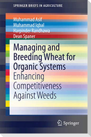 Managing and Breeding Wheat for Organic Systems