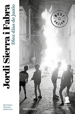 Sierra I Fabra, Jordi. Diez días de junio : el crimen del cura pederasta. DEBOLSILLO, 2019.