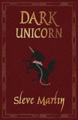 Martin, Steve. The Dark Unicorn. Northodox Press, 2025.
