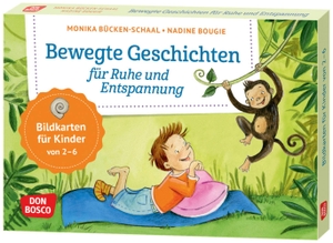 Bücken-Schaal, Monika. Bewegte Geschichten für Ruhe und Entspannung - Körperwahrnehmung stärken: 14 altersgerechte Mitmachgeschichten als Bewegungsangebot für Krippe und Kindergarten. Don Bosco Medien GmbH, 2022.