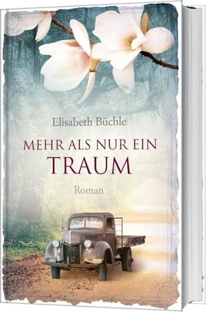 Büchle, Elisabeth. Mehr als nur ein Traum - Roman. Gerth Medien GmbH, 2018.