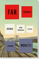 Far Country: Scenes from American Culture