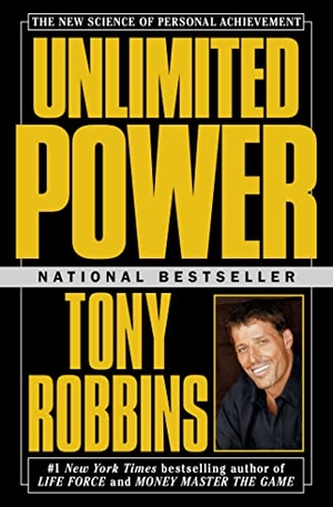 Robbins, Tony. Unlimited Power - The New Science of Personal Achievement. Free Press, 1997.