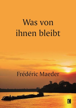 Maeder, Frédéric. WAS VON IHNEN BLEIBT. utzverlag GmbH, 2023.