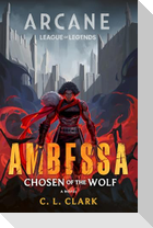 Ambessa: Chosen of the Wolf