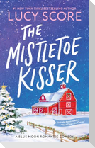 The Mistletoe Kisser