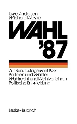 Woyke, Wichard / Uwe Andersen. Wahl ¿87. VS Verlag für Sozialwissenschaften, 2012.