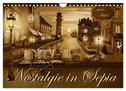 Nostalgie in Sepia (Wandkalender 2025 DIN A4 quer), CALVENDO Monatskalender