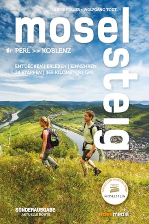 Poller, Ulrike / Wolfgang Todt. Moselsteig. Der offizielle Wanderführer. Aktuelle Sonderausgabe mit allen 24 Etappen plus Rundwege. - 365 Kilometer Wandergenuss von Perl bis Koblenz. Detail-Karten, Höhenprofile, GPS-Daten, QR-Code-Anbindung. Idee Media GmbH, 2026.
