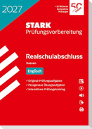 STARK Englisch - Realschulabschluss 2027 Hessen - Prüfungsvorbereitung