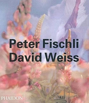 Fleck, Robert / Beate Soentgen. Peter Fischli David Weiss. Phaidon Press Ltd, 2005.