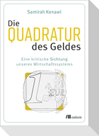 Die Quadratur des Geldes