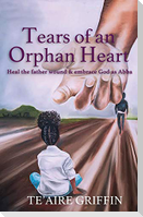 Tears of an Orphan Heart