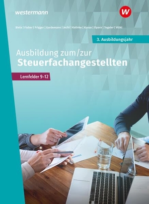 Opara, Daniel / Bartsch, Barbara et al. Ausbildung zum/zur Steuerfachangestellten. 3. Ausbildungsjahr Schulbuch. Westermann Berufl.Bildung, 2025.