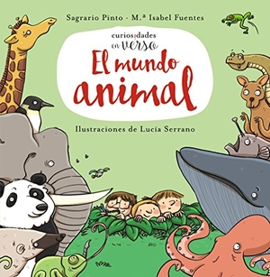 Fuentes Zaragoza, María Isabel . . . [et al. / Pinto, Sagrario et al. El mundo animal. Anaya Educación, 2017.