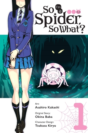 Baba, Okina / Asahiro Kakashi. So I'm a Spider, So What?, Vol. 1 (Manga). Yen Press, 2017.