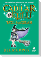 Cadilar Okulu 4 - Tatil Macerasi