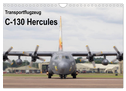 Transportflugzeug C-130 Hercules (Wandkalender 2025 DIN A4 quer), CALVENDO Monatskalender