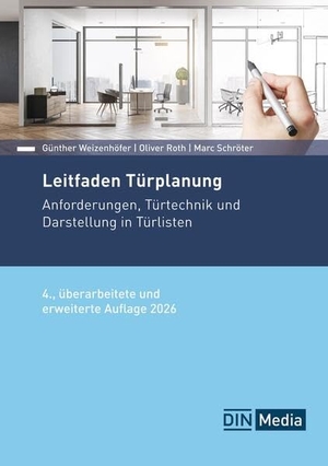 DIN e. V. (Hrsg.). Leitfaden Türplanung - Anforderungen, Türtechnik und Darstellung in Türlisten. DIN Media Verlag, 2026.